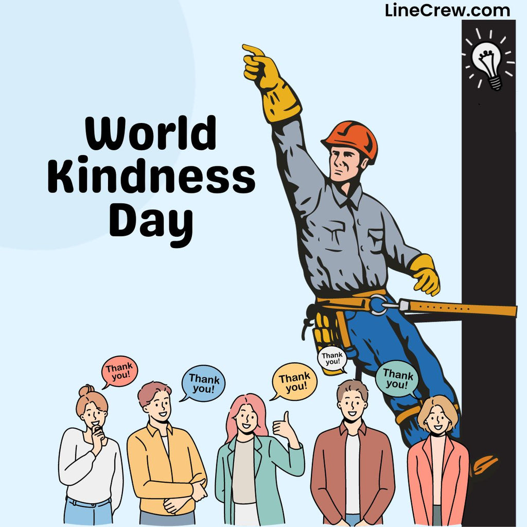 Power Lines and Acts of Kindness: Celebrating Linemen on World Kindness Day