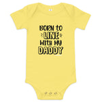 Baby - Born to Line with my Daddy